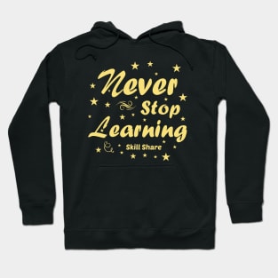 Never stop learning Hoodie